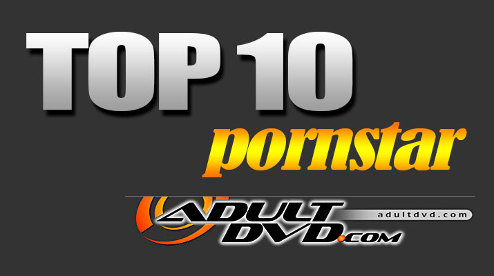 Top 10 Pornstar mas populares segun AdultDVD